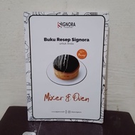 BUKU RESEP SIGNORA MIXER &amp; OVEN