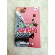 Novel Pre. Love Novel (Penakluk Hati Abang Jambang - IsmeAna Nur)