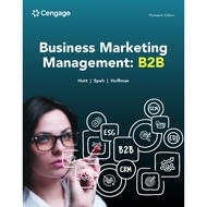 BUSINESS MARKETING MANAGEMENT: B2B THIRTEENTH EDITION MICHAEL HUTT, THOMAS SPEH, DOUGLAS HOFFMAN