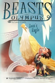 Zeus's Eagle #6 Lucy Coats