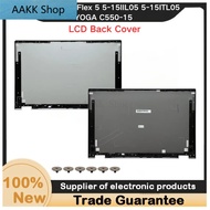 New For ideapad Flex 5 5-15IIL05 5-15ITL05 YOGA C550-15 LCD Back Cover A Shell 460.0K10Z.0001 5CB0Y8