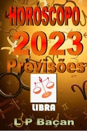 Libra - Previsões 2023 L P Baçan
