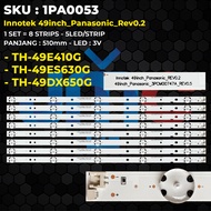 Backlight TV PANASONIC 49 Inch TH-49E410G TH-49ES630G TH-49DX650G