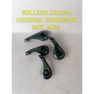BULLZEN IGUANA SPAREPART BAIL ARM BAIL ARM ASSEMBLY ORIGINAL [READYSTOCK]