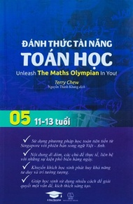 Sách - Toán Học Singapore - Đánh Thức Tài Năng Toán Học – Quyển 05 (11-13 Tuổi) - AC - Newshop