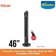 PowerPac Tower Fan, Table fan, Desk fan With Oscillation (PPTF460)