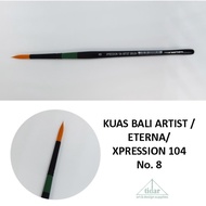 [TERMURAH] Brush / Kuas Bali Artist / Eterna / Xpression 104 Round /