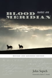 Notes on Blood Meridian John Sepich