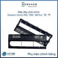 Nắp đậy chổi chính Deebot ozmo 920/ 950/ N8 Pro/ T8/ T9 - Hàng Chính Hãng