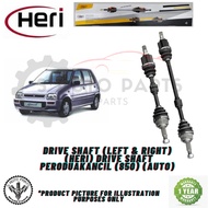 PERODUA KANCIL (850) (AUTO) DRIVE SHAFT (LEFT & RIGHT) DRIVE SHAFT -BRAND HERI