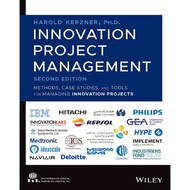 Innovation Project Management: Methods, Case Studies, and Tools for Managing Innovation Projects [TA
