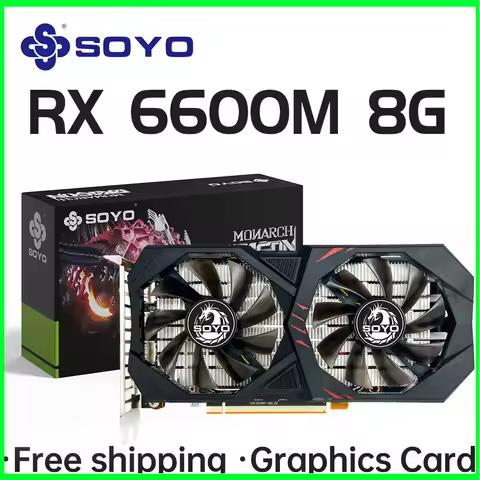 SOYO AMD RX6600M 8GB Graphics Card GDDR6 128Bit 8Pin Radeon GPU RX 6600M Desktop Computer Components