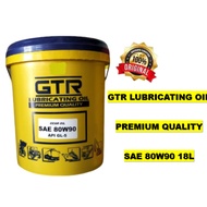 GTR LUBRICATING OIL PREMIUM QUALITY SAE 80W90  18L