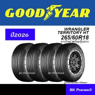 (4เส้น) GOODYEAR WRANGLER TERRITORY HT ยางใหม่ (ปี2026) 255/65R18 265/60R18 255/55R20 275/45R21