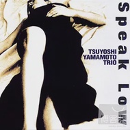 Tsuyoshi Yamamoto Trio / Speak Low