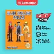 Blue Collar Folks - Paperback - English - 9781956017816