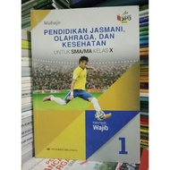Jasmani Education, Sports And Health Grade 10 / X Sma. Seamless Erlangga