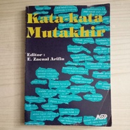 THE WORDS OF MUTAKHIR BY E ZAENAL ARIFIN