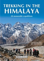 Trekking in the Himalaya Kev Reynolds