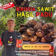 BAJA SAWIT KING BOOSTER DENGAN NPK TERTINGGI K 52 BUAH LEBIH BERAT DAN LEBIH BANYAK HASIL MENINGKAT BERGANDA