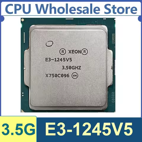 Xeon E3-1245V5 4 Core 8 Thread 3.5GHz 80W 8MB Cache 14nm LGA1151 SR2LL DDR4 1866/2133 MHz Skylake-SP