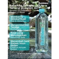 Bubbles O2 Air Mineral beroksigen mempunyai kandungan oksigen terlarut Air Mineral Bubbles O2 OXYGEN