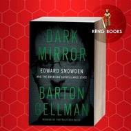 Dark Mirror: Edward Snowden and the American Surveillance State