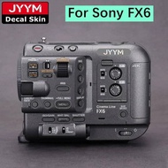 FX6 Decal Skin Vinyl Wrap Film Camera Body Protective Sticker Protector Coat For Sony ILME-FX6VK ILM