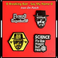 ♚ Breaking Bad：Say My Name Iron-On Patch ♚ 1Pc Walte White Science Equation DIY Sew on Iron on Badges Patches