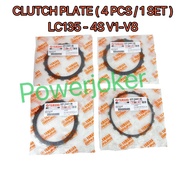 LC135 4S Auto V1 V2 V3 V4 V5 V6 V7 (Made In Thailand) Clutch Plate Klac Pad Clutch Disc 1 Set (4 pcs