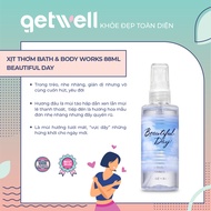 Xịt thơm toàn thân Bath & Body Works Fine Fragrance Mist - BEAUTIFUL DAY (88ml)