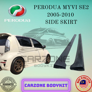 PERODUA MYVI SE 1 SE 2 SIDE SKIRT BODYKIT 2006-2010