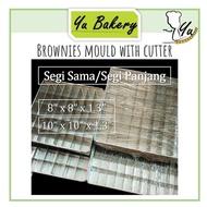 8"/10" Inch/Inci Segi Sama/Segi Panjang Brownies Mould With Cutter Loyang Brownies Acuan Kek Empat S