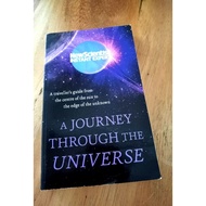 A Journey Through The Universe A Traveller's Guide From The Centre Of The Sun To The Edge Of The Unk