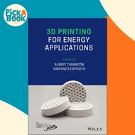 3D Printing for Energy Applications by Albert Tarancon (US edition, hardcover)