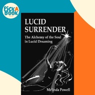 [100% Original Books] - Lucid Surrender - The Alchemy of the Soul in Lucid Dr by Eri Griffin (UK edi