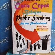 ORIGINAL CARA CEPAT BELAJAR PUBLIC SPEAKING SECARA PROFESIONAL RADITYA DINKA