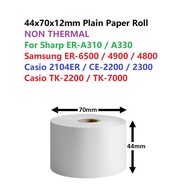 PAPER ROLL High white 44MM X 70MM X 12MM 44x70x12 44 x 70 x 12 44*70mm SHARP ER-A310 A330 Casio Sams