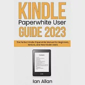 Kindle Paperwhite User Guide 2023