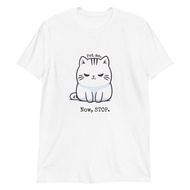 Fickle Feline: Pet Me, Now Stop Cat T-Shirt