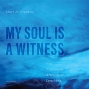 My Soul Is a Witness Mari N. Crabtree