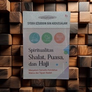 Spirituality Book of Fasting and Hajj Prayers - Meaning & Worship Purpose - Sheikh Izzuddin bin Abdu