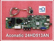 เมนบอร์ด ทีวี Aconatic 24HD513AN อะไหล่แท้ / ถอด