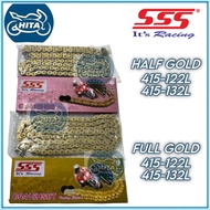 SSS 415 Racing Chain Golden Half & Full Gold Rantai Emas Y15ZR RS150 LC135 EX5 Y125 RXZ