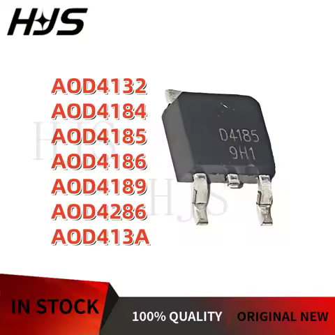 10PCS AOD4184 AOD4185 AOD4186 AOD4286 AOD4189 AOD4132 AOD413A D4184 D4185 D4186 D4286 D4189 D4132 D4
