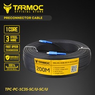 Tarmoc TPC-PC-1C3S-SC/U-SC/U | Preconnectorized Drop Cable 25-250m | Precon Cable 25-250 Meters
