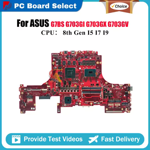 G703Gi Laptop Motherboard For ASUS ROG G703GX G703GMR G703GV G7BS G703GM G703GI G703G Mainboard With