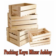 packing kayu mixer ashley