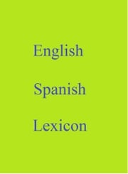 English Spanish Lexicon Robert Goh