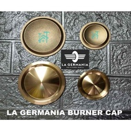 【in stock】 LA GERMANIA BURNER CAP BRASS SERIES